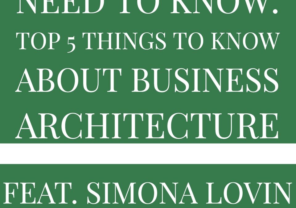 When does Business Architecture Make a Difference?